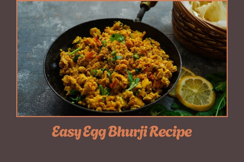 Easy Egg Bhurji Recipe
