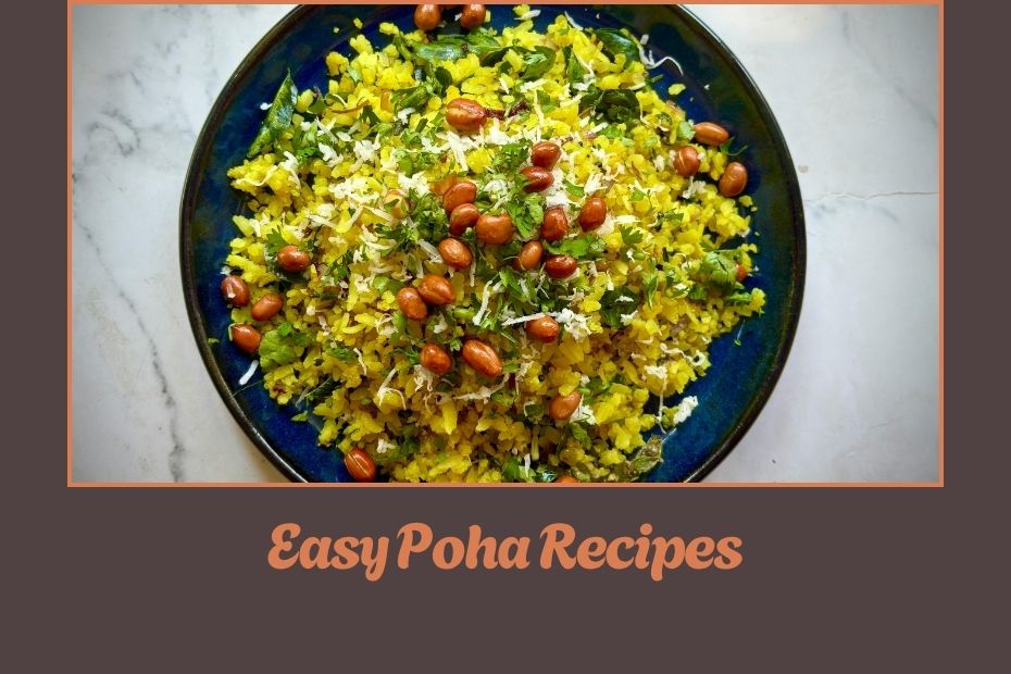 Easy Poha Recipes