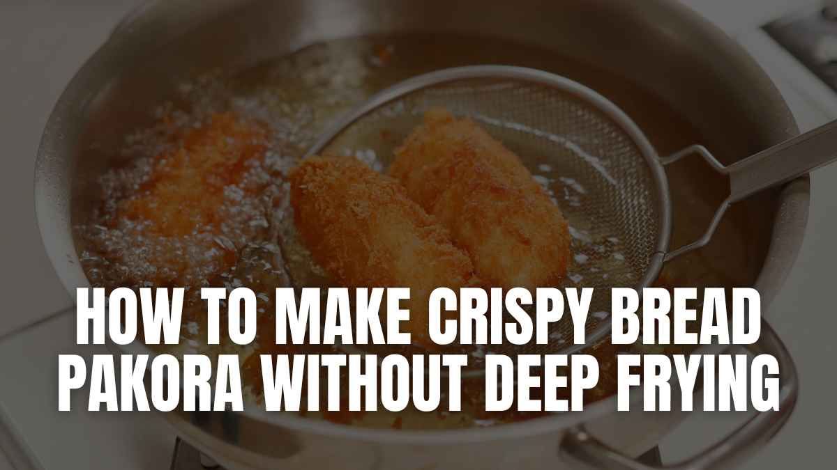 How to Make Crispy Bread Pakora Without Deep Frying